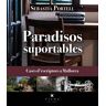 Paradisos suportables