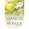 Baños De Bosque