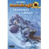 Mondragó. Dragones de hielo