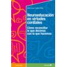 Neuroeducación en virtudes cordiales