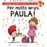 Per molts anys, Paula!