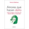 Amores que hacen daño