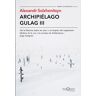 Archipiélago Gulag III