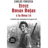 Trece Rosas Rojas y la Rosa catorce