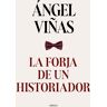 La forja de un historiador