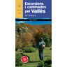 Excursions i caminades pel Vallès. 40 it