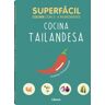 Superfácil Cocina Tailandesa