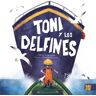 Toni y los delfines