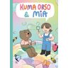 Kuma Orso & Mia, tomo 2