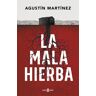 La mala hierba