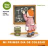 Mi primer día de colegio