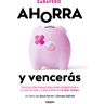 Ahorra y vencerás