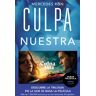 Culpa nuestra (Culpables 3)