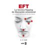 EFT. La técnica tapping de liberación emocional