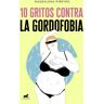 10 gritos contra la gordofobia