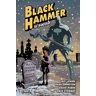 Black Hammer 2. El suceso