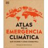 Atlas de la emergencia climatica