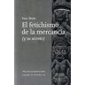 El fetichismo de la mercancía