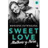Sweet Love. Mathew y Nora