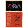 21 cineastas españoles