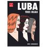 Luba, Tres hijas