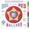 Big Round Red Balloon