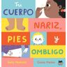 Tu cuerpo: Nariz, pies y ombligo