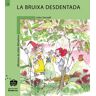 La  Bruixa desdentada