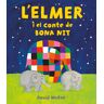 L'Elmer. Un conte - L'Elmer i el conte de bona nit