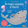 No hagas cosquillas al tiburón