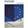 Dues Europes