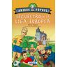 Secuestro en la liga europea