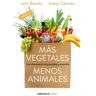 Más vegetales, menos animales