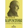 Ryszard Kapuscinski