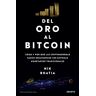 Del oro al Bitcoin