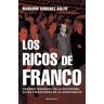 Los ricos de Franco