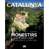 Catalunya. Monestirs: història i art