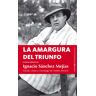 La amargura del triunfo