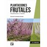 Plantaciones frutales. Planificación y diseño