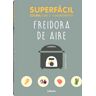 Superfácil Freidora de aire