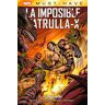 La Imposible Patrulla-X 3. Congelado