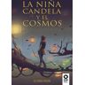 La niña Candela y el Cosmos