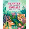 Plantes que parlen, animals que canten