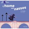 L'home dels nassos