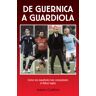 De Guernica a Guardiola