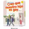 Creo que nuestro hijo es gay nº 01