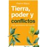 Tierra, poder y conflictos