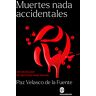 Muertes nada accidentales