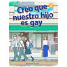 Creo que nuestro hijo es gay nº 03