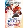 La balada de Scarlett y Browne